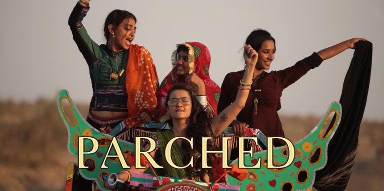 Film Review: PARCHED