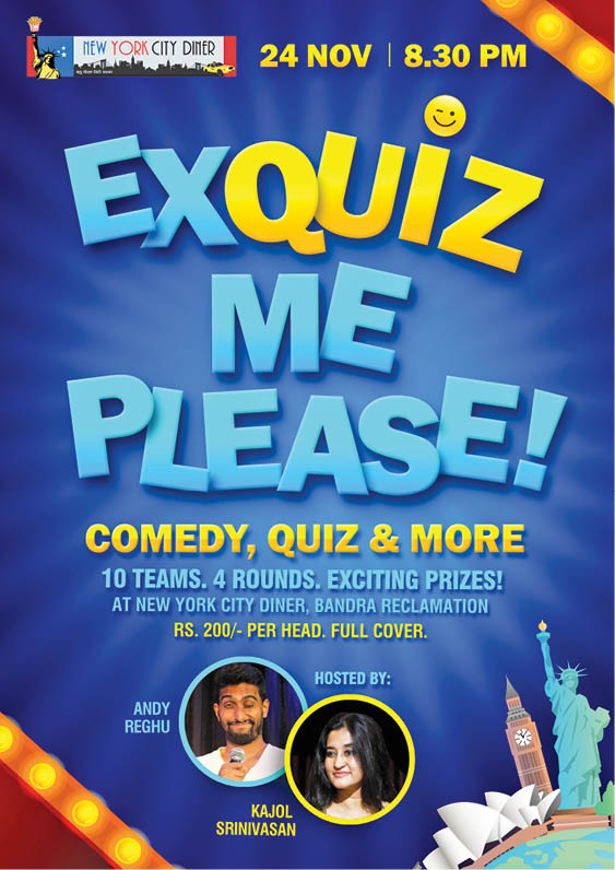 ‘EXQUIZ’ ME PLEASE!!!A Fun Saturday Eve With Quiz, Comedy and More!