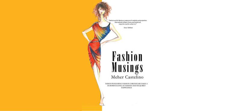 Book Launch: ‘Fashion Musings’ By Meher Castelino