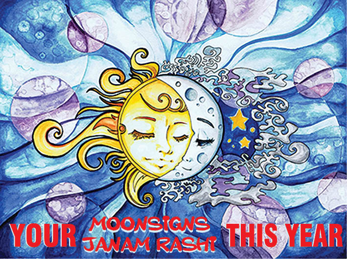 Your Moonsign Janam Rashi This Year – 13 August 2022 – 12 August 2023